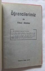Öğrencilerimiz ve Yıkıcı Akımlar