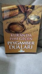 Kur'an'da İsmi Geçen Peygamber Duaları