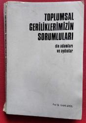 Toplumsal Geriliklerimizin Sorumluları Din Adamları