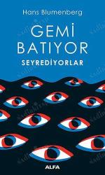 Gemi Batıyor Seyrediyorlar