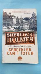 SHERLOCK HOLMES GERÇEKLER KANIT İSTER
