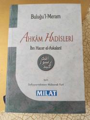 BULUĞU'L MERAM AHKÂM HADİSLERI * İBN HACER EL-ASKALANÎ / KİTAP