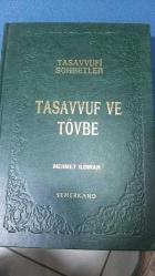 Tasavvuf ve Tövbe-Tasavvufi Sohbetler(ACIKLAMAYI OKUYUNUZ)