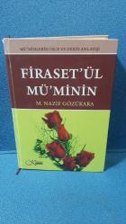 Firaset'ül Mü'minin Mü'minlerin İnce ve Derin Anlayışı(ACIKLAMAYI OKUYUNUZ)