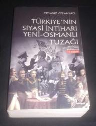 TÜRKİYE'NİN SİYASİ İNTİHARI YENİ - OSMANLI TUZAĞI / OSMANLI'DAN GÜNÜMÜZE DİN ÜZERİNDEN EMPERYALİST OYUNLAR