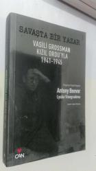 Savaşta Bir Yazar / Vasili Grossman Kızıl Orduyla 1941-1945