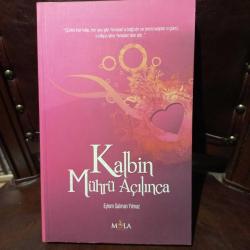 KALBİN MÜHRÜ AÇILINCA