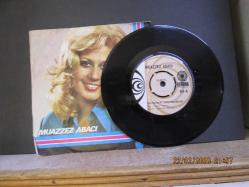 MUAZZEZ ABACI DUYDUM Kİ UNUTMUŞSUN / SİLEMEZLER GÖNLÜMDEN 45 DEVİR PLAK