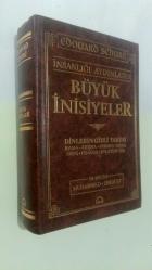 İNSANLIĞI AYDINLATAN BÜYÜK İNİSİYELER * DİNLERİN GİZLİ TARİHİ (RAMA-KRİŞNA-HERMES-MUSA-ORFE-FİSAGOR-EFLATUN-İSA-MUHAMMED-ZERDÜŞT) ciltli