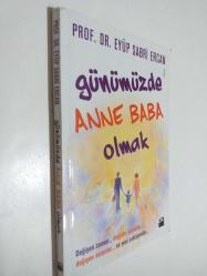 Günümüzde Anne Baba Olmak