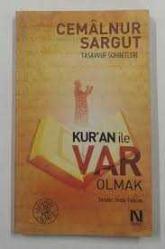 KUR'AN İLE VAR OLMAK