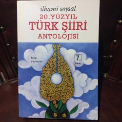 20. YÜZYIL TÜRK ŞİİRİ ANTOLOJİSİ- İLHAMİ SOYSAL- -