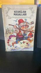 KELOĞLAN MASALLARI