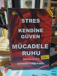 Stres Kendine Güven Mücadele Ruhu