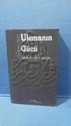 ULEMANIN GÜCÜ -- ABDULCELİL CANDAN