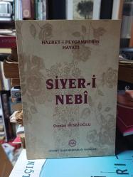 Siyer-i Nebi (Hazret-i Peygamberin Hayatı)