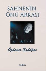 SAHNENİN ÖNÜ ARKASI / ÖZDEMİR ERDOĞAN