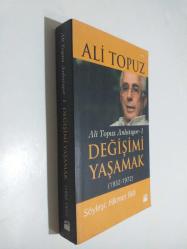 LOT.15 » Değişimi Yaşamak 19321972 / Ali Topuz Anlatıyor 1