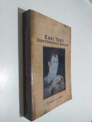 LOT.17 » Eski Testi Doktorunun Anıları