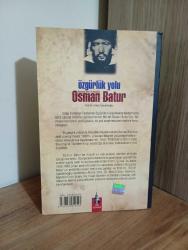 Özgürlük Yolu / Nurgocay Batur'un Anılarıyla Osman Batur