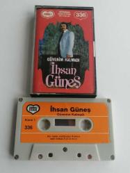 İHSAN GÜNEŞ GÜVENİM KALMADI