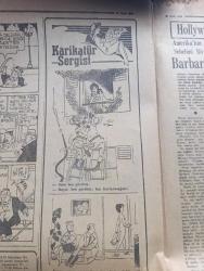 Hürriyet Pazar Gazetesi - Turkish Newspaper - 17 Ocak 1954 - Fatoş renkli karikatür - Dördüncü Kattaki Adnan çizen Maksu renkli karikatür - Güngörmüş Ailesi karikatür - karikatür sergisi - Hollywood dedikoduları - Barbara Osterman Kimdir - Can Canan Bican karikatür - aşk ve macera romanı Yasak Saadet çizen Şevki - hürriyetin haftalık aşk ve macera romanı tehlikeli aşk - Canbaba karikatür - bulmaca - İstanbul Ankara Radyosu programı - Churchill'in kızı Sarah Churchill televizyon yıldızı Fotoğrafı - Meksika'da eski Kızılderili Medeni kavimlerden olan Aztec'e dair yapılan kazılarda tarihi eserler meydana çıktı fotoğraf - antenli elbiseler - yeni model dikiş makinesi - Arktik Ve Antarktika kıtaları - Kaliforniya'da San Gabriel kasabasında yaşayan Gifford Smith antika eşyalar koleksiyonu yapmaya meraklıdır Fotoğrafı - 1878 yılında kullanılan bir yer temizleme aleti Fotoğrafı - 22 Ocak cuma saat 13.15 caz müziği programı - 19 Ocak saat 18.15 Aliye Doğançay Nezahat Bayram türküler