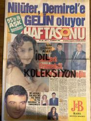 HAFTA SONU GAZETESİ - DOĞUM GÜNÜ HEDİYESİ (TURKİSH - NEWSPAPER) - TAM TAKIM 20 SAYFADIR -4 ARALIK 1995 - Sayı: 1 -Gökberk Ergenekon-Nilüfer-Süleyman Demirel-Nazlı Ilıcak-Müjgan Ağralı-Engin Şenkan-Yeliz-Volkan Ozan-Burhan Çaçan-İbrahim Tatlıses-İzzet Altınmeşe-Özlem Ersoy-Yılmaz Morgül-Özcan Deniz-Seda Sayan-Mahsun Kırmızıgül-Barış Kocaoğlu-Suat Ekiz-Gökhan Kimsezsizcan-Altar Sarıoğlu-Erdinç Ustaoğlu-Tolga Pekşamacı-Nilüfer Bayrı-Fuat Demirkap-Cesur Sert-Mehmet Kurt-Reşat Balcıoğlu-Ateş Çelik-Yüksel Şengül-Atalay Kan-Yasemin Kılıçoğlu-Yıldırım Kılıçoğlu-İlknur Soydaş-Serdar Ortaç-Mehmet Karabeli-Nermin Hanım-Aysel İraz-Sakıp Sabancı-Özdemir Sabancı-Serra Sabancı-Birol Aktaş-Naşide-Mehmet Çelenk-Aysel Gürel-Zeki Müren-Kadir İnanır-Bennu Gerede-Canan Gerede-Sibel Can-Hakan Ural-Nuray Hafiftaş-Nur Ertürk-Güler Işık-Arif Sağ-Fatma Girik-Özer Ahıska-Barış Kocaoğlu-Melike-Meftun Murat Erdem-Gülşen Sadri-İlknur Bozkurt-Nazım Durak-Serpil Çakmaklı-Yalçın Dümer-Nurdan Torun-Nilüfer Bayrı-Barış