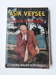 aŞIK vEYSEL hAYATI vE şİİRLERİ