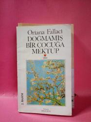 DOĞMAMIŞ BİR ÇOCUĞA MEKTUP 2.EL