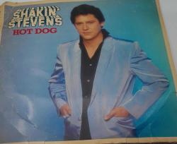 SHAKIN STEVENS  HOT DOG 33 LÜK PLAK