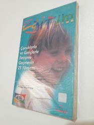 ÇOCUKLARLA VE GENÇLERLE İLETİŞİME GEÇMENİN 25 YÖNTEMİ