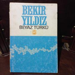 Beyaz Türkü *İmzalı ve ithaflı