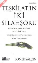 Teşkilatın iki silahşörü