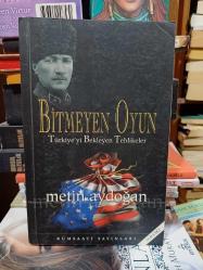 Bitmeyen Oyun - Türkiye'yi Bekleyen Tehlikeler