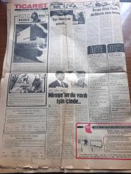 Ticaret Gazetesi - Turkish Newspaper - 23 Ağustos 1974 - Tariş Genel Müdürü Nejat Halulu  mahsul geç idrak edildiğinden destekleme alımları yavaş gidiyor - para kredi konusunda alınan tedbirlerin en kısa sürede uygulanması öneriliyor - İzmir Ticaret odası Yönetim Kurulu Başkanı Sabri Tanık  un fiyatları yeni baştan gözden geçirilmelidir - 1973 ürünü A. Grad işlenmiş tütün için 2.95 dolar asgari ihraç fiyatı tespit edildi - çekirdeksiz kuru üzüm ve kuru incir asgari ihraç fiyatları da belli oluyor - Danimarka'da küspe fiyatları yükselme eğilimi gösteriyor - kompütöre verme ve makineden çıkarma Fotoğrafı - tarımsal uğraşı A. Nejat Yazıcıoğlu - gümrüklerden gönderilen çekilen mallar - Sovyetler birliği'nin batılı ülkelerle ödemeler dengesi - din adamı gözü ile yazan Ahmet Karakullukçu - İstanbul'da altın fiyatları - İzmir ve İstanbul piyasalarındaki hareketler - sebze ve meyve halindeki fiyatlar - resmi gazetede bugün - Mısır Devlet Başkanı Enver Sedat ve  Libya devlet başkanı Kaddafi