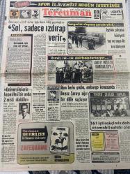TERCÜMAN GAZETESİ - DOĞUM GÜNÜ HEDİYESİ (TURKISH NEWSPAPPER) - 2 EKİM 1975 - SADECE TEK YAPRAKTIR -Süleyman Demirel-Bülent Ecevit-Necmettin Erbakan-Prof Dr Cemal Gezen-Ahmet Kabaklı-Rauf Tamer-Mehmet Kervancı-Necip Fazıl Kısakürek-Refik Özmensoy-Sol sadece ızdırap verir-Ecevit sık sık sinirlenip tartışıyor-600 oy eniştelik davasına gitti-Rum baskı grubu ambargo konusunda Beyaz Sarayı ağır bir dille suçluyor-161 iştirakçimiz daha otomobil sahibi oldu-Üniversitelerin kapasitesi bir anda 2 misli olabilir-Kıbrıs Federe Türk Devleti bağımsız devlet ile ilgili çalışmalar yapıyor-Kadir Gecesinin mana ve önemi-Ucubeler diyarı-Politikada çevre sorunları-Sungurlar olayının gerçek yüzü-İşçinin çalışma hürriyeti taş ve sopa ile kısıtlanıyor-Teroto çekilişi yapıldı-Tercüman 1001 Temel Eser 68 numaralı kitabı sunar Zafername-Boğaziçi Üniversitesi 93 öğrenci daha alacak-Lise son sınıf temel fen eğitimi ile üniversiteye hazırlama-Türkiye İş Bankası müfettiş yardımcısı alınacak-Akbank müfettiş muavini - İdil Koleksiyon
