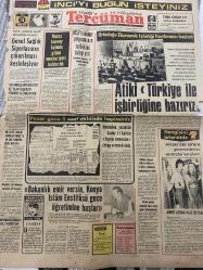 TERCÜMAN GAZETESİ - DOĞUM GÜNÜ HEDİYESİ (TURKISH NEWSPAPPER) - 21 EKİM 1975 - SADECE TEK YAPRAKTIR -Ahmet Kabaklı-Rauf Tamer-Selâhaddin Akbaş-Süleyman Demirel-Bülent Ecevit-Necmettin Erbakan-Alparslan Türkeş-Dr Lütfi Doğan-Orhan Bayrakçeken-Celal Bayar-Atiki-Türkiye ile işbirliğine hazırız-Ortadoğu Ekonomik İşbirliği Konferansı başladı-Genel Sağlık Sigortasının çıkarılması kesinleşiyor-Hacca konvoy halinde gitme mecburiyeti kaldırıldı-MSP hükümet programının tatbikini talep etti-Pazar günü 9 saat evinizde hapisiniz-Bakanlık emir versin Konya İslam Enstitüsü gece öğretimine başlar-Hangisini istersiniz-Ahmet Özhan Hale Soygazi-Dostluğu biz bozmadık-Milli Musikimiz-3 başkan-Zincirleme kazada 3 ölü 1 yaralı var-Vatandaşların belediye ile olan ilişkileri yeniden düzenleniyor-Başmakçıda belediye seçimini AP kazandı-İşinizden yaşınıza kadar 44 kalem sayım sorusuna cevap vereceksiniz-Üniversite ve akademi adayları-Resimli Bilgi Ev ve Okul Ansiklopedisi 7 cilt tamamlandı-404 Plastik Çelik şimdi
