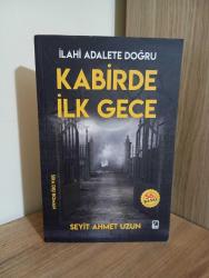 Kabirde İlk Gece İlahi Adalete Doğru