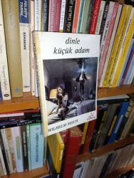 DİNLE KÜÇÜK ADAM