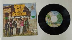 GEORGE BAKER SELECTION * PALOMA BLANCA * DREAM BOAT * 45LİK PLAK