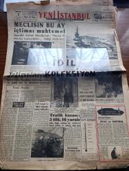 Yeni İstanbul Gazetesi - Turkish Newspaper - 5 Mart 1960 - yeni seçim yazan Habip Edip Törehan Başmakale - meclisin bu ay içtimaı muhtemel - başvekil Adnan Menderes'in Meclisi 10 Mart'ta toplayabiliriz dediği söyleniyor - dünyanın en büyük uçak gemisi Forrestal geliyor Fotoğrafı - Patrik Athenagoras Atina'ya gidiyor - Emir Hasan'a göre Agadir kurbanları 12 bini bulabilir - Atatürk Kız lisesi'nde isim günü münasebetiyle dün bir tören yapılmıştır Fotoğrafı - ICA kanalı ile ithal edilecek mallar belli oldu - hoş geldin mübarek Ramazan - Yıldız elbiseleri mağazası Fotoğrafı - Toprak yazan Şahap Sıtkı Yazı Dizisi - Ruben Asa'nın redd-i hakim talebi kabul edilmedi - British Museum'da Türk şarkıları koleksiyonu - İngiliz tiyatro yazarı Peter Coke İstanbul'da - Said Nursi'nin yeni bir teşebbüsü - Ramazan'da Kızılay'a kan verme mevzuu ikilik yarattı - BAC Ordu takımını 7 ye 10 kornerle eledik - Fenerbahçe Darüşşafaka maçı bu gece yapılıyor - altın kafa Kocsis tekrar sahalarda - Fenerbahçe maçı