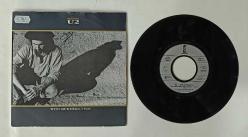 U2 * WITH OR WITHOUT YOU * LUMINOUS TIME (HOLD ON TO LOVE) * WALK TO THE WATER * 45LİK PLAK