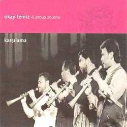 Okay Temiz & Group Zourna – Karşılama CD (AMBALAJINDA)