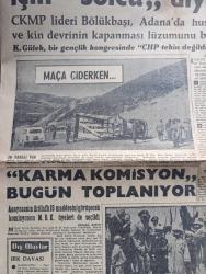 Akşam Gazetesi - Turkish Newspaper - 22 Mayıs 1961 - Adalet Partisi diğer partiler için solcu diyor - CMKP lideri Osman Bölükbaşı Adana'da husumet ve kin devrinin kapanması lüzumunu belirtti - Sağır ve dilsizler bir müsamere tertip ettiler Fotoğrafı - Batı Almanya'nın Türkiye yapacağı yardım 100 200 milyon mark arasında olacak - maça giderken kaza oldu 16 yaralı var Fotoğrafı - Karma komisyon bugün toplanıyor - örfi idare 3 ay uzatılacak - arabacılar Dün Kongo yapamadı - harp okulu yürüyüşü törenle kutlandı - bergama'da 2000 yıllık yeraltı yolları bulundu fotoğraf - Devlet bakanı Fahri Özdilek kaza geçirdi - halk şairi Yunus Emre şarköy'de törenle anıldı Fotoğrafı - sağdunun üstünlüğü yazan Müşerref Hekimoğlu - İstanbul'da bugün bu gece sinema programı - Haydarpaşa lisesi konseri - Kont Senlibenli karikatür - yurdumuzun tatil cennetleri Bursa - Aziz Nesin ile Osman Nuri Çerman protesto edildi - Galatasaray 2 Ankaragücü 1 Fotoğrafı - at yarışları - basketbolda Fransa'ya 60 - 45 yenildik