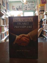 İslam'da Ticaret Prensipleri - İKİNCİ EL