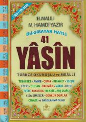 Bilgisayar hatlı 41 Yasin Türkçe okunuşlu ve mealli Tebareke, amme, cuma, kiyamet, secde, fetih, duhan, rahman, vakıa, kehf, fecr...