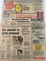 TERCÜMAN GAZETESİ - DOĞUM GÜNÜ HEDİYESİ (TURKISH NEWSPAPPER) - 11 HAZİRAN 1983 - SADECE TEK YAPRAKTIR -Necip Fazıl Kısakürek-Muzaffer Ozak-Faruk Sümer-Yılmaz Öztuna-İbrahim Hakkı Konyalı-Arif Nihat Asya-Sami Güner-Uğur Derman-Duralı Yılmaz-Vehbi Vakkasoğlu-Mustafa Miyasoğlu-Beşir Ayvazoğlu-Ahmet Şahin-Ergun Göze-Ünal Sakman-Enver Durmuş-Ahmet Kabaklı-İlhan Bardakçı-Rauf Tamer-Atilla Sav-Süha Örtoğlu-İhsan Mungan-Nurullah Gezgin-Mükremin Sarol-Bülent Ulusu-Kur’an-ı Kerim buyurur hadisler yol gösterir-İlahi Rahmetten damlalar sunuyor-Bu gece sahura kalkıyoruz-Onbinlerce din görevlisinin mağduriyeti önleniyor-Baro yöneticileri de partiye giremeyecek-NATOda Türk Fransız çatışması-Kredi faizleri düşürülmeli-İngiliz İşçi Partisi son 60 yılın en büyük hezimetine uğradı-TV yayın saatleri kısaltıldı-Kurulacak bir partinin başında yer almayacağım-MGK Seçim Kanununu kabul etti-Özal kirvelik yaptı-Evlilikte kısmetli politikada kısmetli-Gün Işığında-Sözden söze-Tarihten bugüne-Siyasi cinayet ne yaz