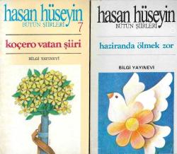 Bütün şiirleri (sıralı 15 şiir kitabı) Acıyı bal eyledik, oğlak, kızılırmak, temmuz, kelepçenin, ağlasun, koçero, haziranda ölmek zor, filizkıran, acılara tutunmak, kavel, kızılkuğu, kandan kına, tohumlar