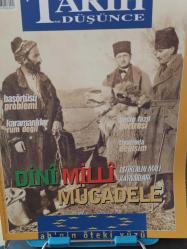 TARİH ve DÜŞÜNCE Dergisi Sayı: 32 Eylül 2002 = Dini Milli Mücadele