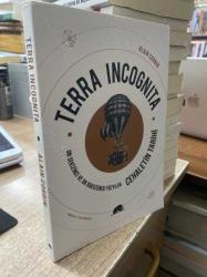 TERRA INCOGNITA - ON SEKİZİNCİ VE ON DOKUZUNCU YÜZYILDA CEHALETİN TARİHİ